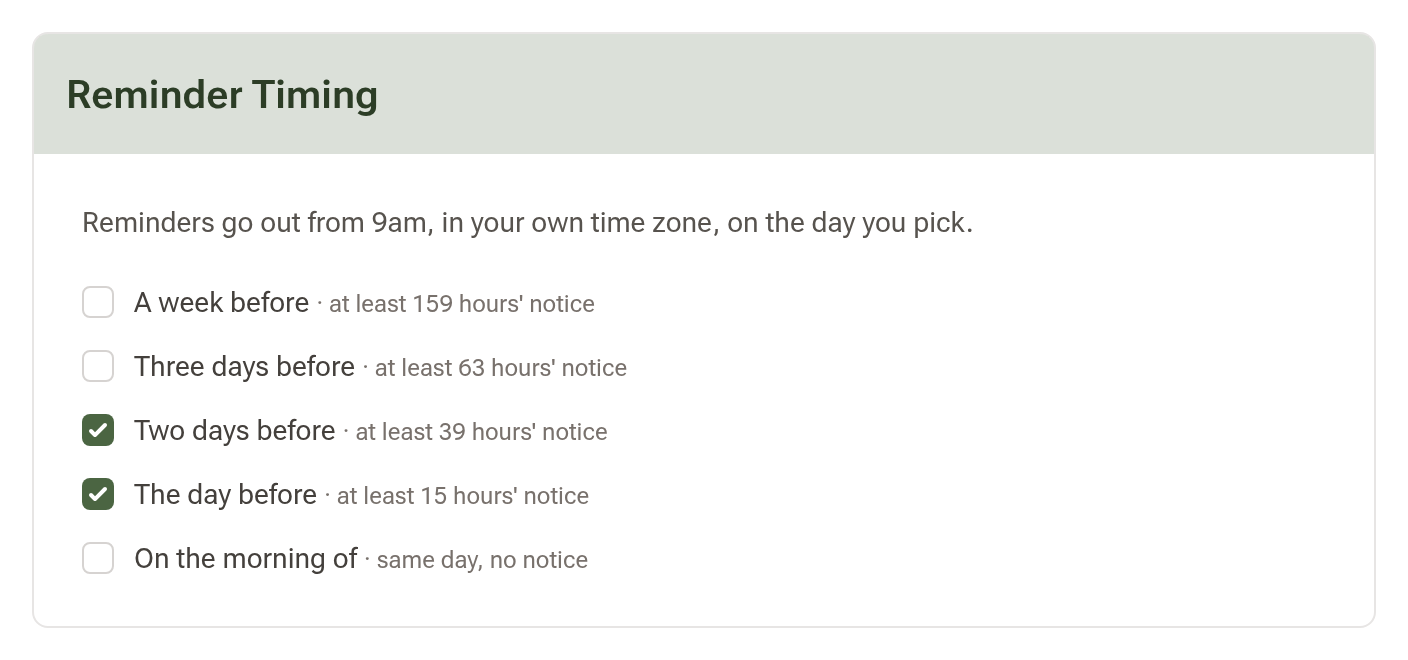 The Reminder Timing panel showing five options from A week before to On the morning of, each with the least notice it guarantees, and a warning that a 24-hour cancellation notice is longer than the day-before reminder provides