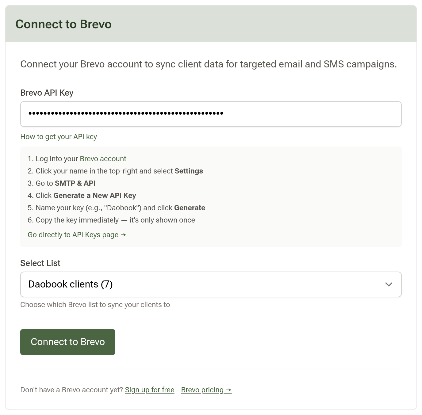 The Connect to Brevo card with an API key pasted, the how-to steps open beneath it, the Select List dropdown showing a Brevo list and the Connect to Brevo button