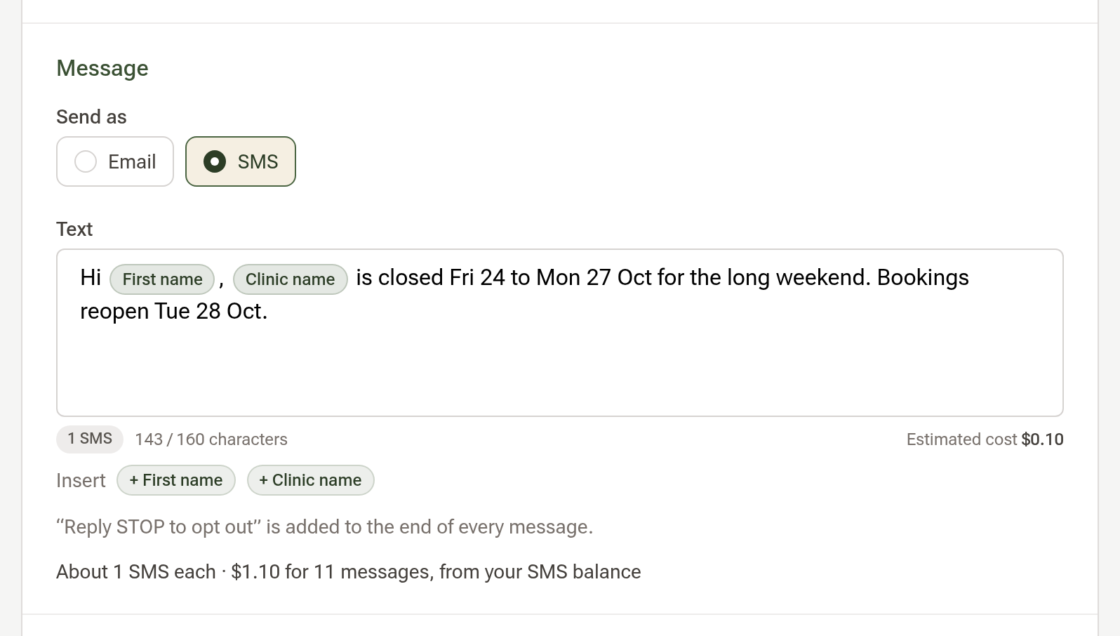 The Message part with SMS chosen: the text with First name and Clinic name chips, the counter 1 SMS and 143 of 160 characters, and the cost for 11 messages