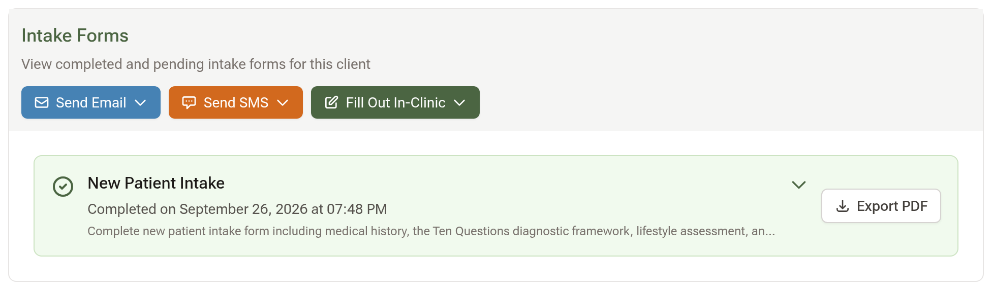 The Intake Forms section of a client profile with the Send Email, Send SMS and Fill Out In-Clinic buttons and a completed New Patient Intake with an Export PDF button
