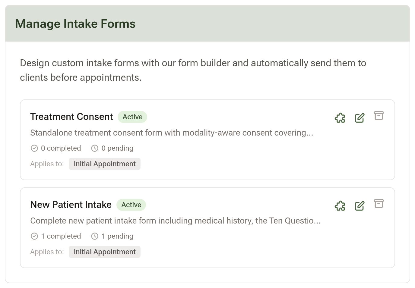 The Manage Intake Forms card listing two active forms, New Patient Intake and Treatment Consent, each applying to the Initial Appointment, with completed and pending counts and the build, edit and archive icons