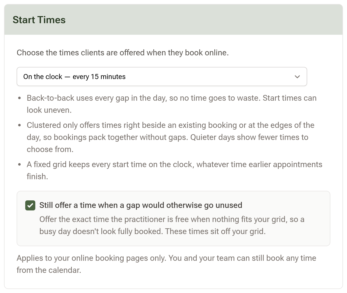 The Start Times card set to On the clock — every 15 minutes, with a short explanation of each option and the Still offer a time when a gap would otherwise go unused box ticked