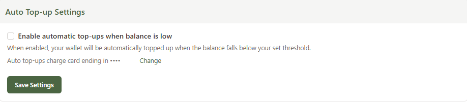 The Auto Top-up Settings panel with a toggle to enable it, a Top up when balance falls below field, and a Top up amount each time field