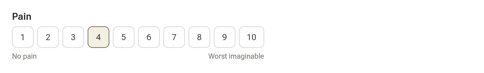 A Pain row in a consultation note: the numbers 1 to 10 with 4 picked, No pain under the 1 and Worst imaginable under the 10